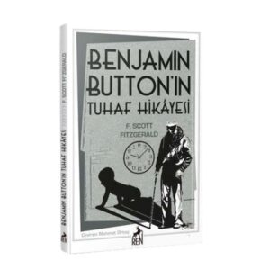 A101 Benjamin Button'ın Tuhaf Hikayesi - F. Scott Fitzgerald Yorumları ve Özellikleri
